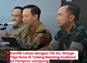 Konflik Lahan dengan TNI AU, Warga Tiga Desa di Tulang Bawang Audiensi ke Pemprov Lampung